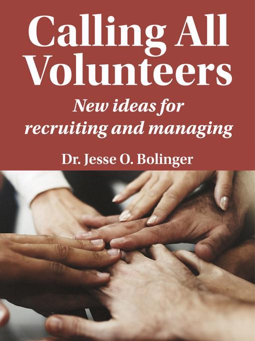 Title details for Calling all volunteers by Dr. Jesse O. Bolinger - Wait list